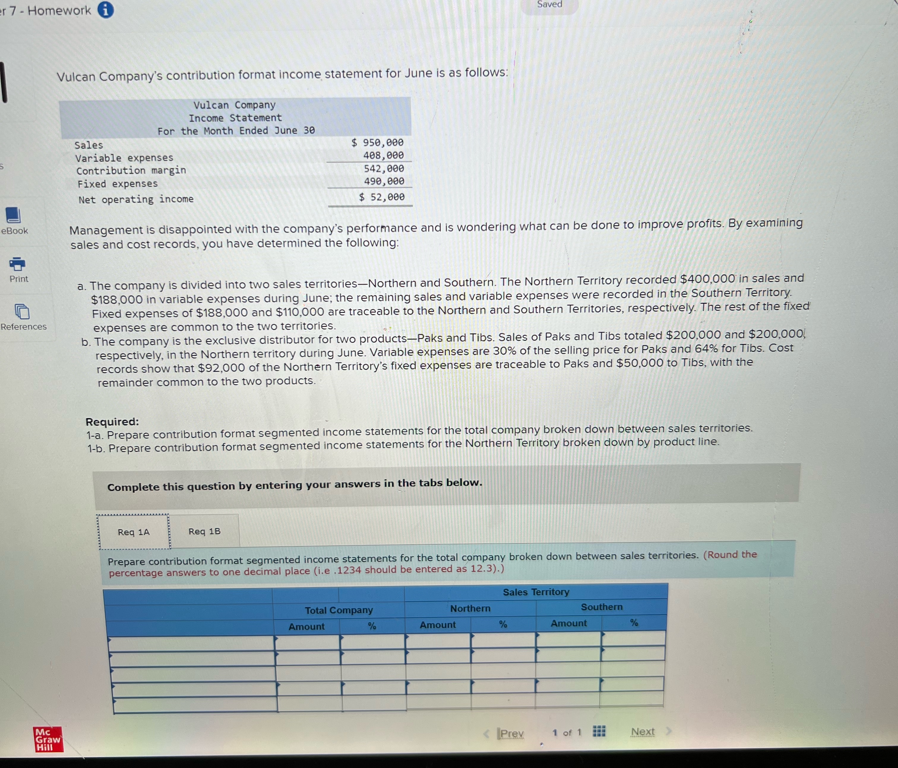 er 7 - Homework Vulcan Company's contribution format income statement for June