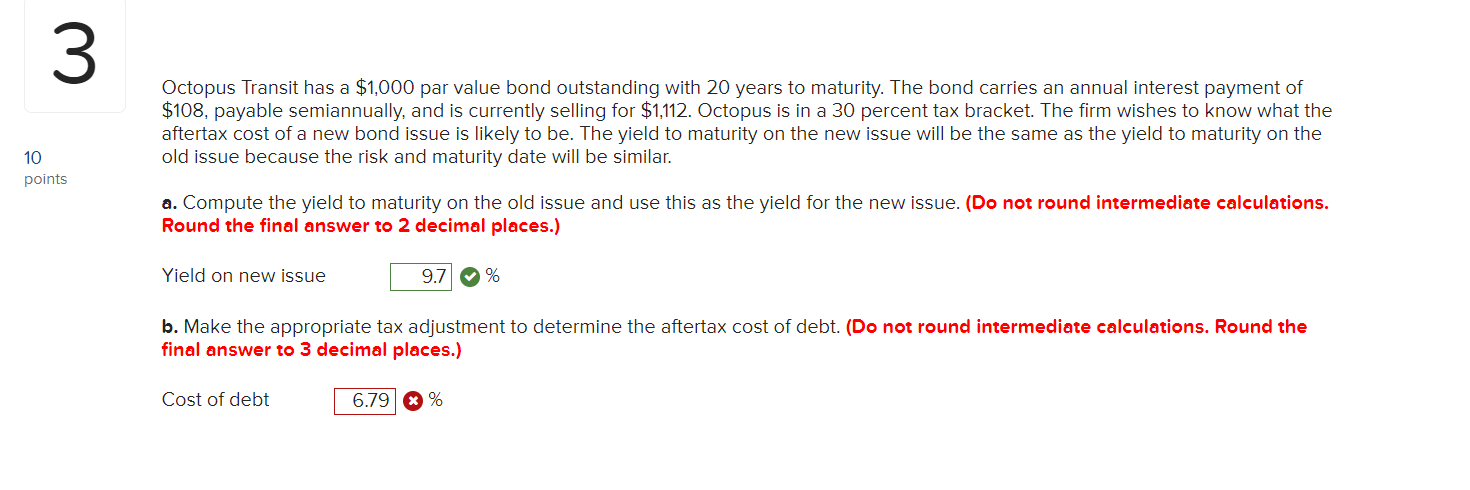 3 10 points Octopus Transit has a $1,000 par value bond outstanding