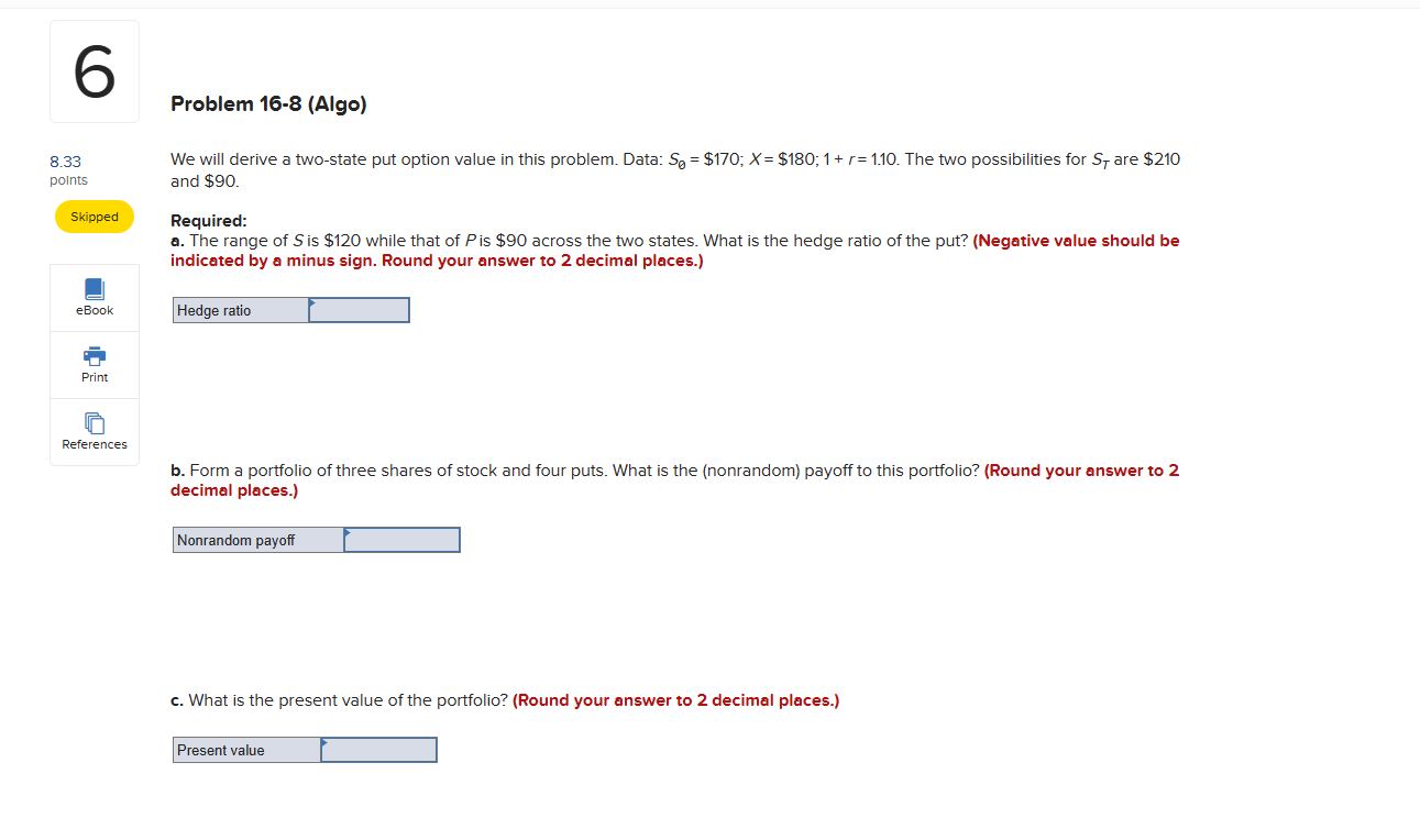exercise price $75 on a stock with annual standard deviation 15%. The