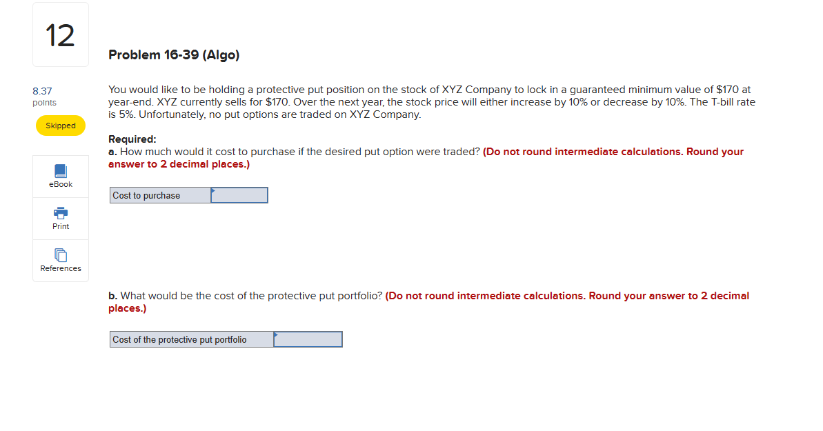 exercise price $58. Based on the volatility of the stock, you calculate