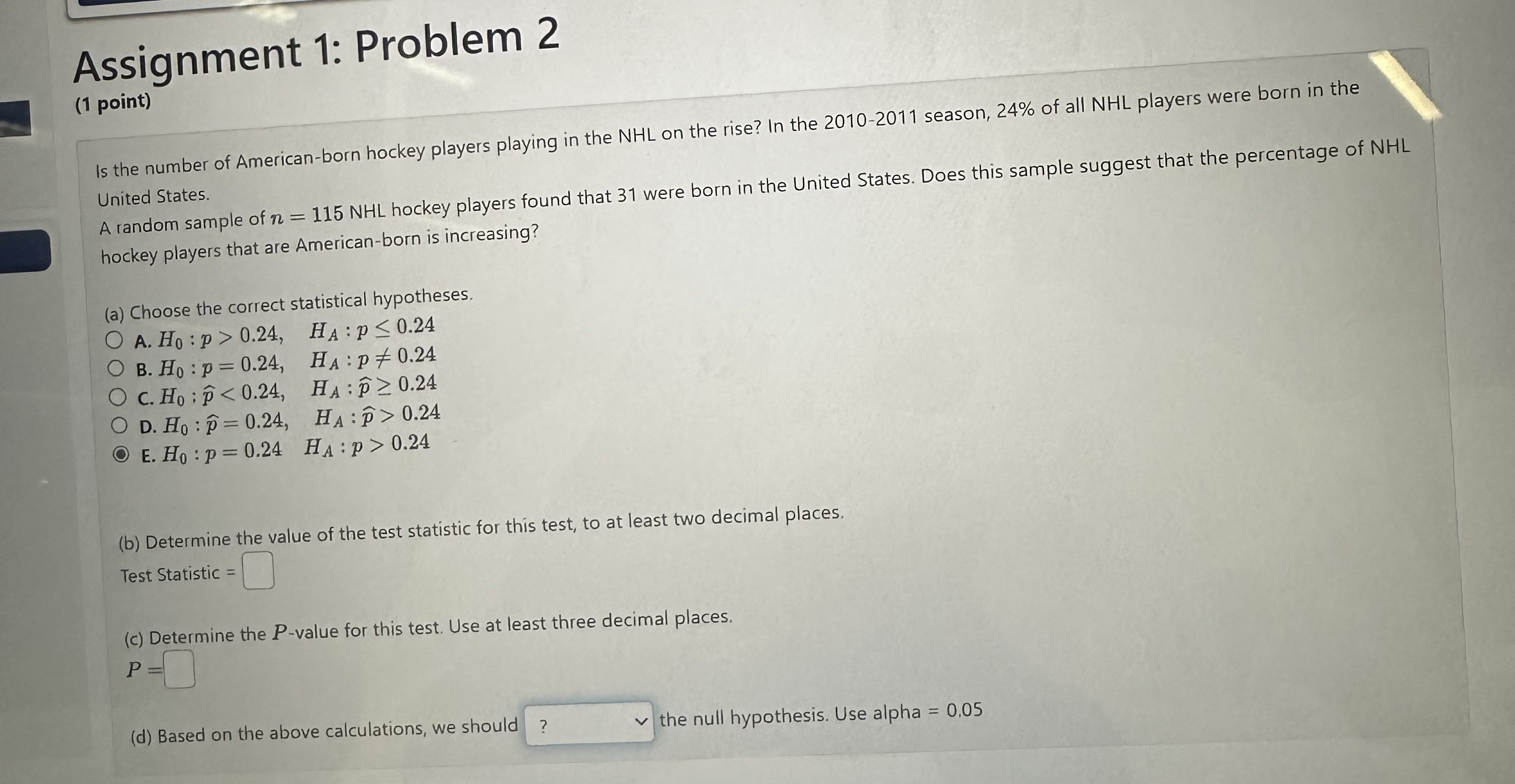 Assignment 1: Problem 2 (1 point) Is the number of American-born hockey