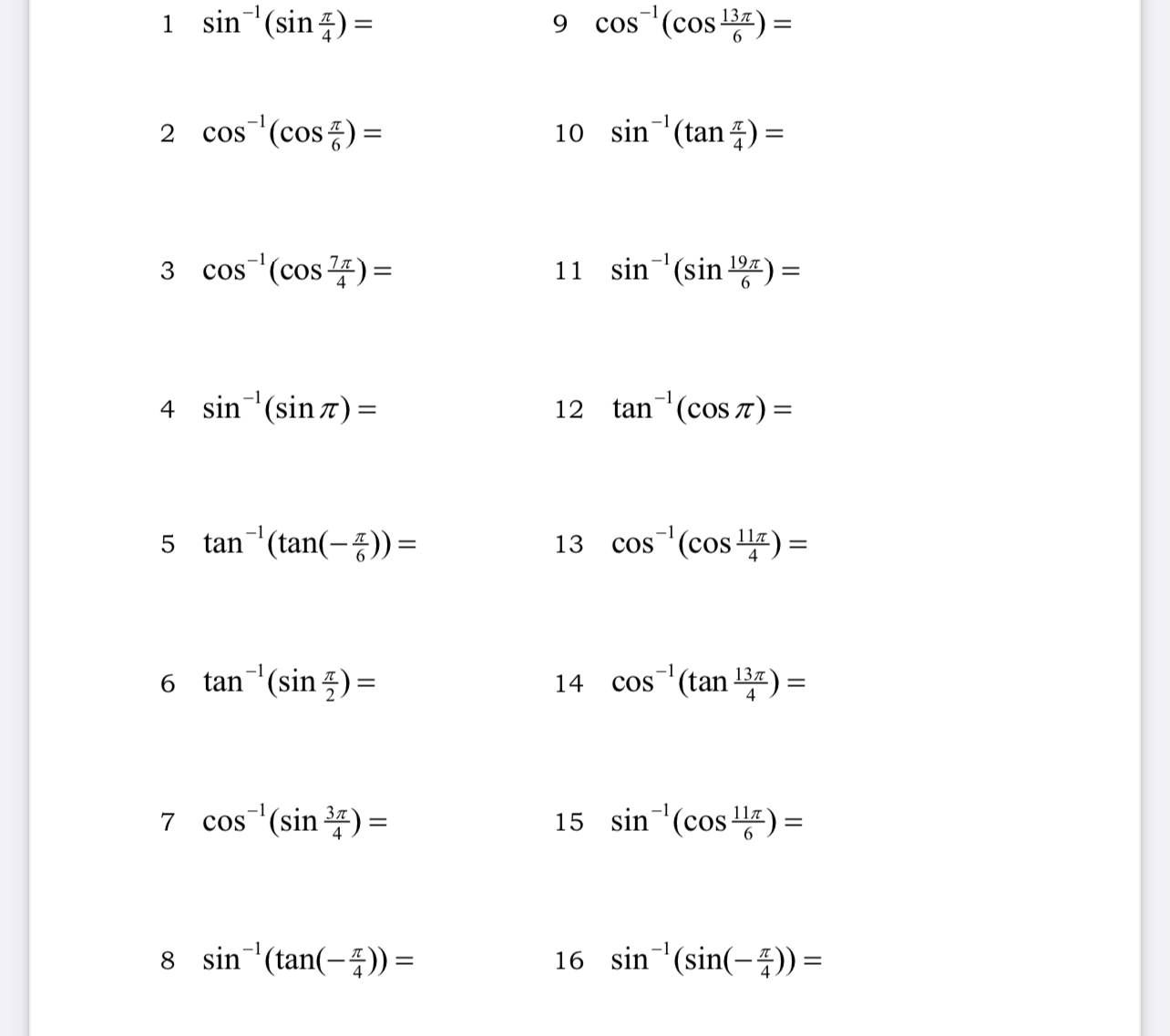 1 sin (sin 4) = 2 cos (cos) = -1 9 cos