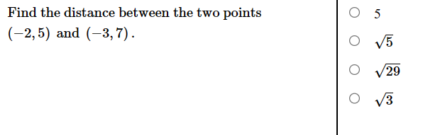 Find the distance between the two points (-2,5) and (3,7). 5 5