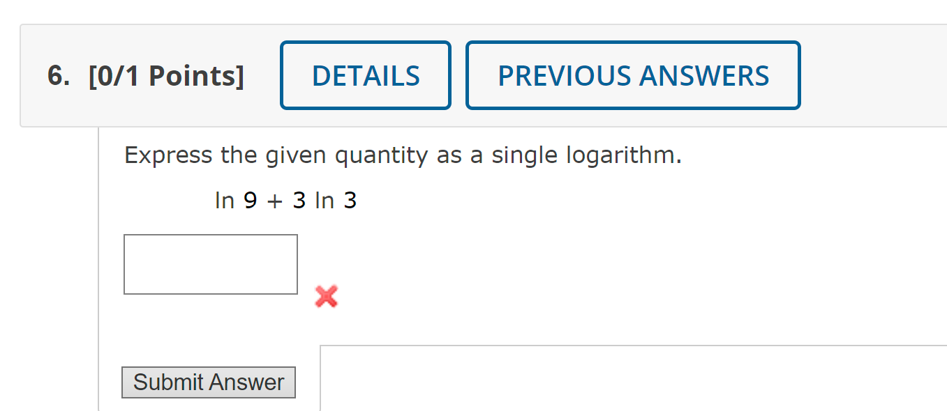 6. [0/1 Points] DETAILS PREVIOUS ANSWERS Express the given quantity as a