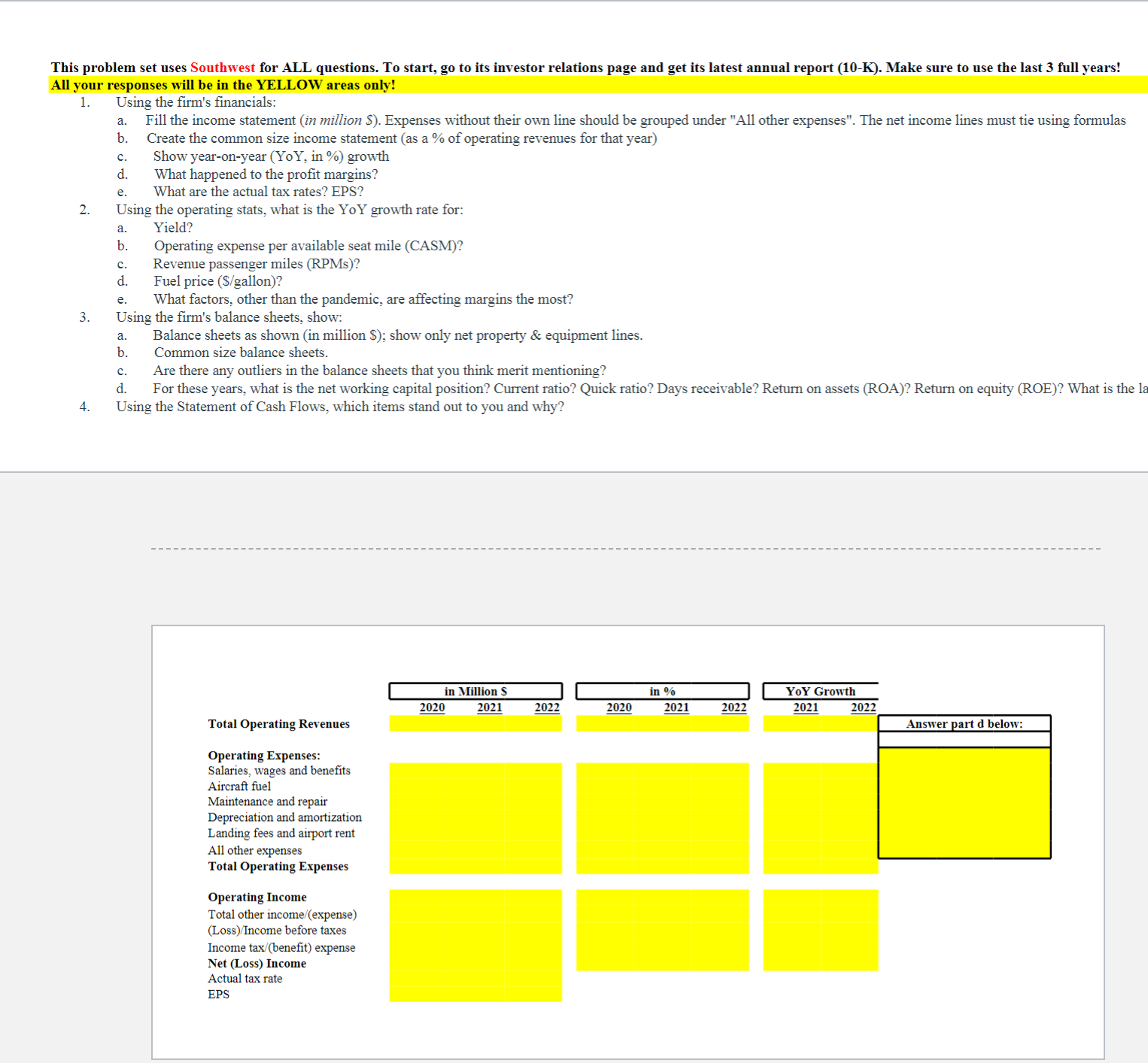 This problem set uses Southwest for ALL questions. To start, go to