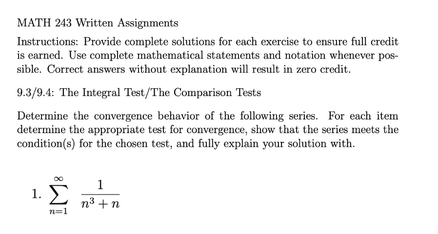 MATH 243 Written Assignments Instructions: Provide complete solutions for each exercise to