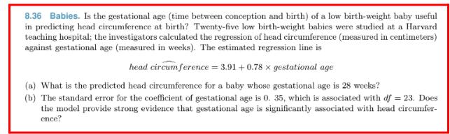 8.36 Babies. Is the gestational age (time between conception and birth) of