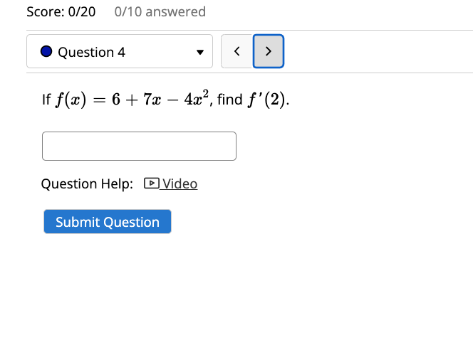 Video Submit Question > > Score: 0/20 0/10 answered Question 3 <