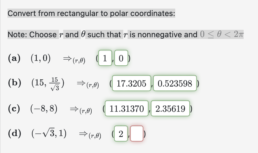 Convert from rectangular to polar coordinates: Note: Chooser and such that r