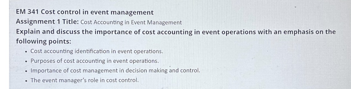 EM 341 Cost control in event management Assignment 1 Title: Cost Accounting