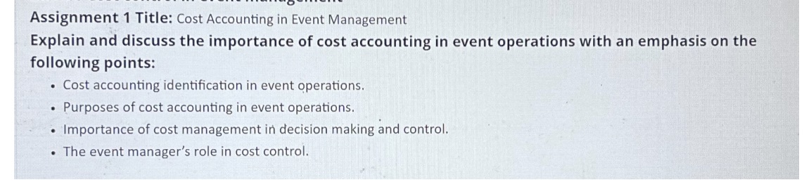 in Event Management Explain and discuss the importance of cost accounting in