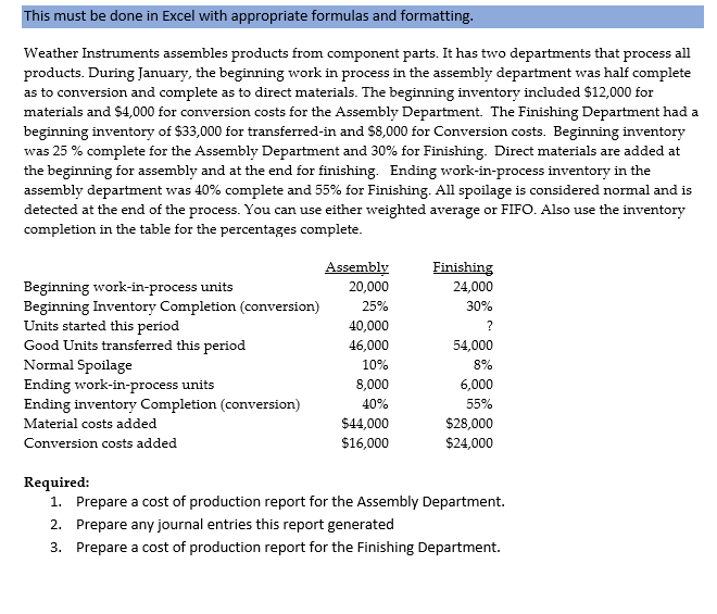 This must be done in Excel with appropriate formulas and formatting. Weather
