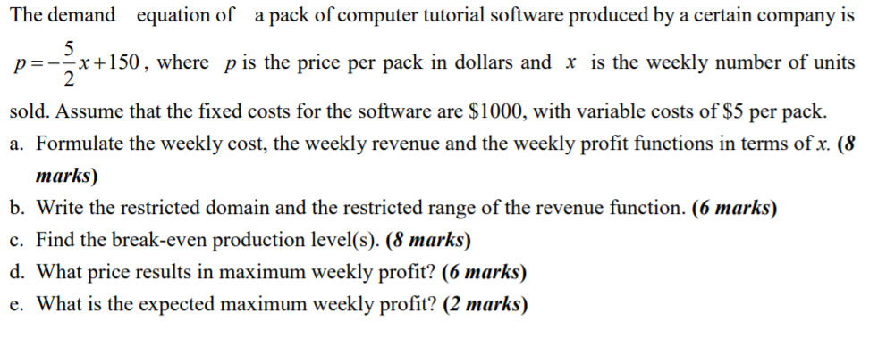 The demand equation of a pack of computer tutorial software produced by