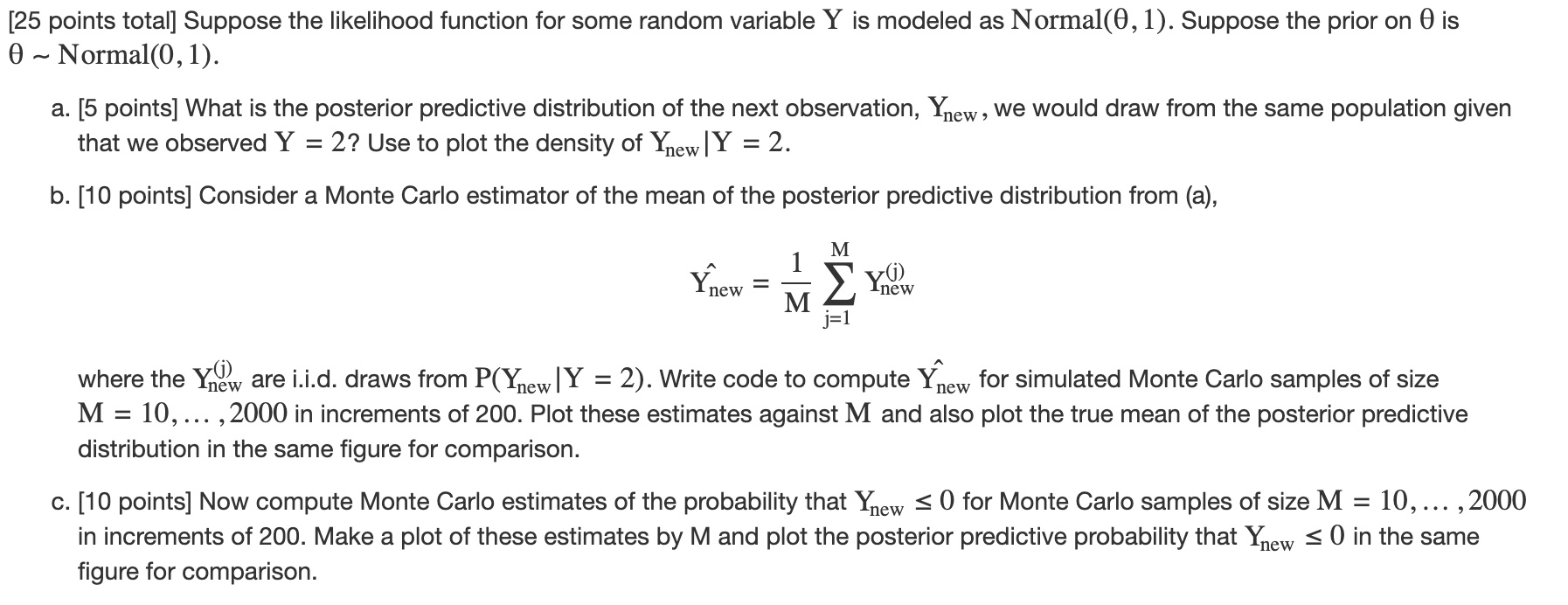 [25 points total] Suppose the likelihood function for some random variable Y