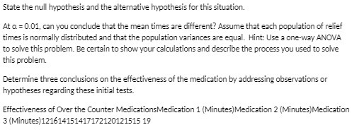 State the null hypothesis and the alternative hypothesis for this situation. At