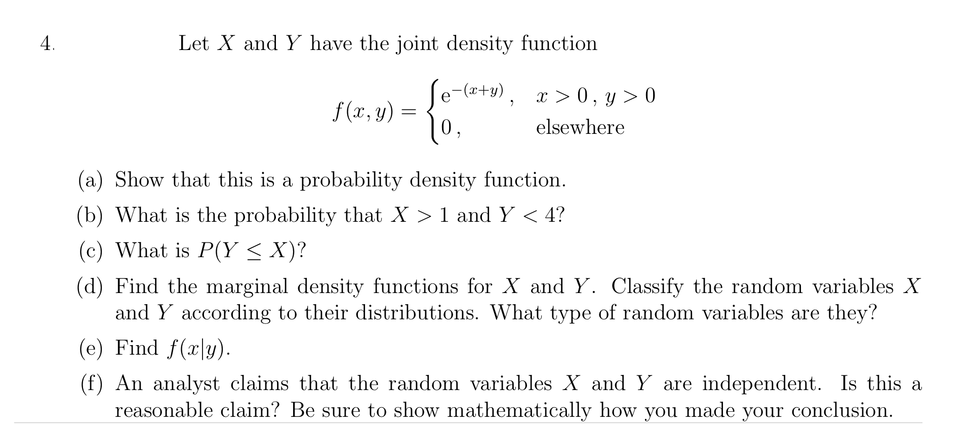 4. Let X and Y have the joint density function. f(x, y)