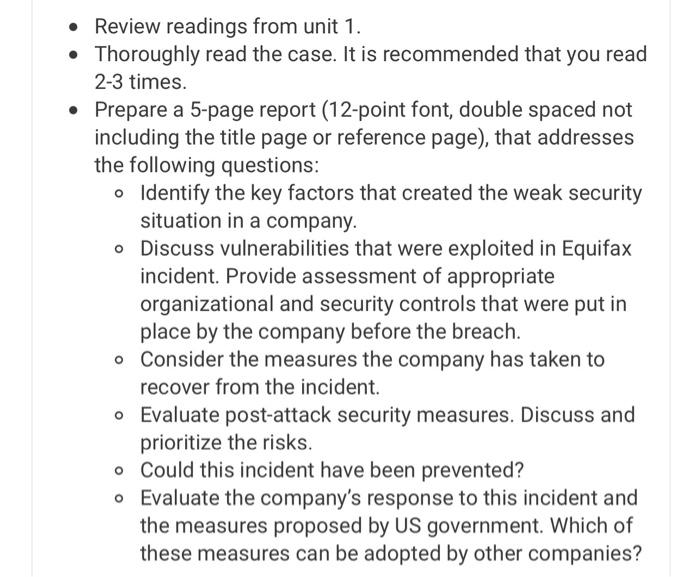 Review readings from unit 1. Thoroughly read the case. It is recommended