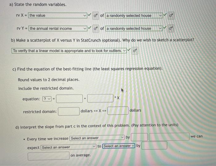 annual rental income (in dollars) for a random sample of 42 houses.