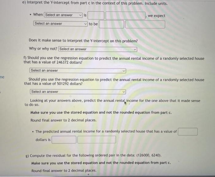 X, value (in dollars) Y, annual rental income (in dollars) 67500 6864