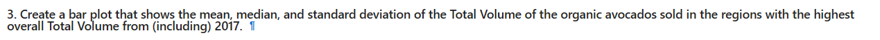 3. Create a bar plot that shows the mean, median, and standard