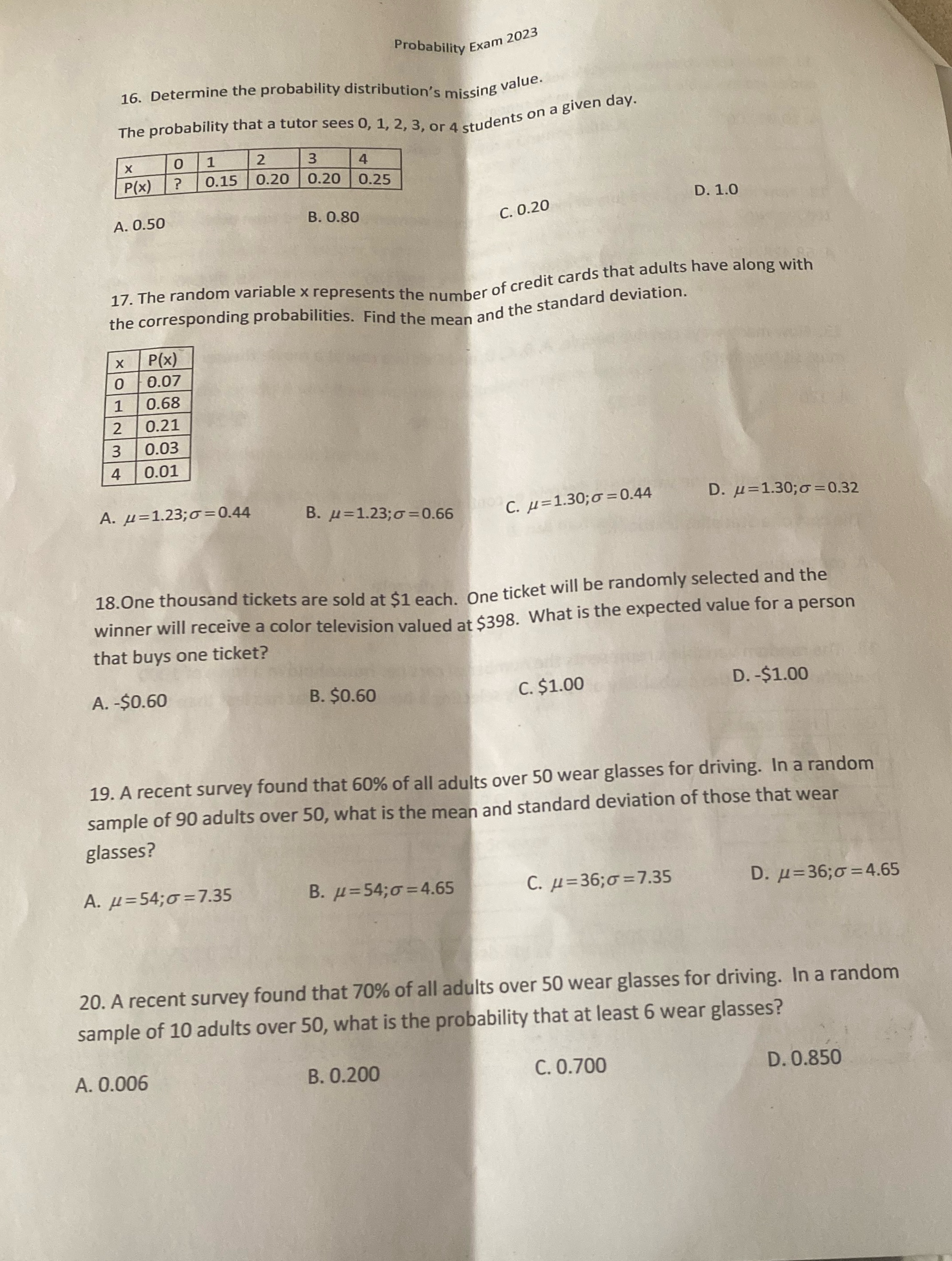 Probability Exam 2023 16. Determine the probability distribution's missing value. The probability