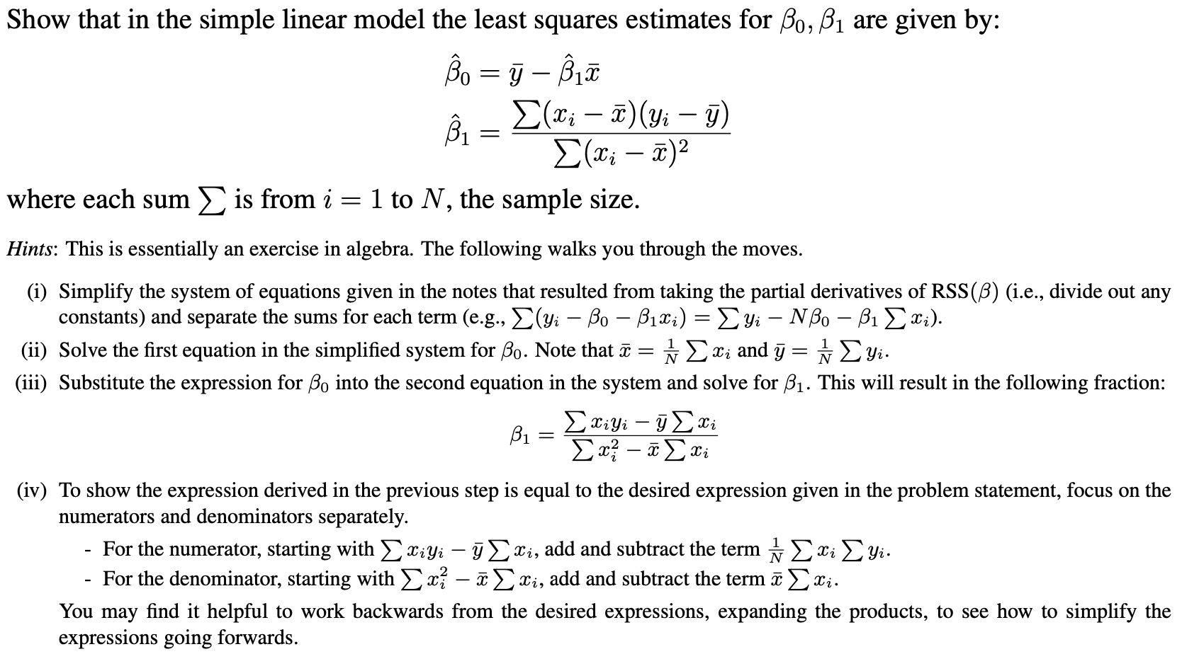 Show that in the simple linear model the least squares estimates for