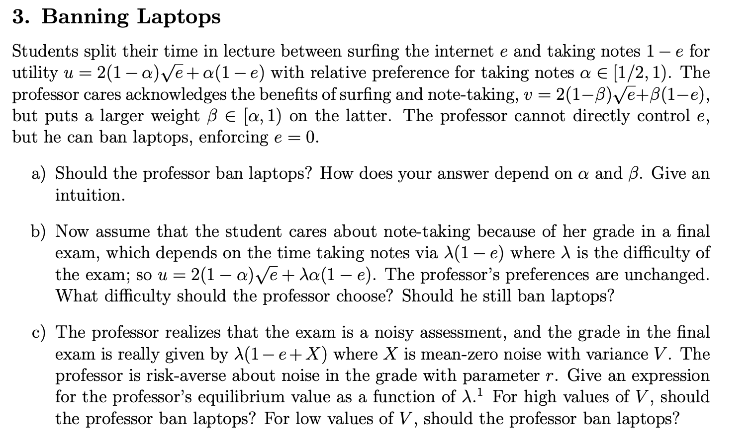 3. Banning Laptops - e for Students split their time in lecture