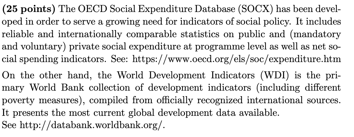 (25 points) The OECD Social Expenditure Database (SOCX) has been devel- oped