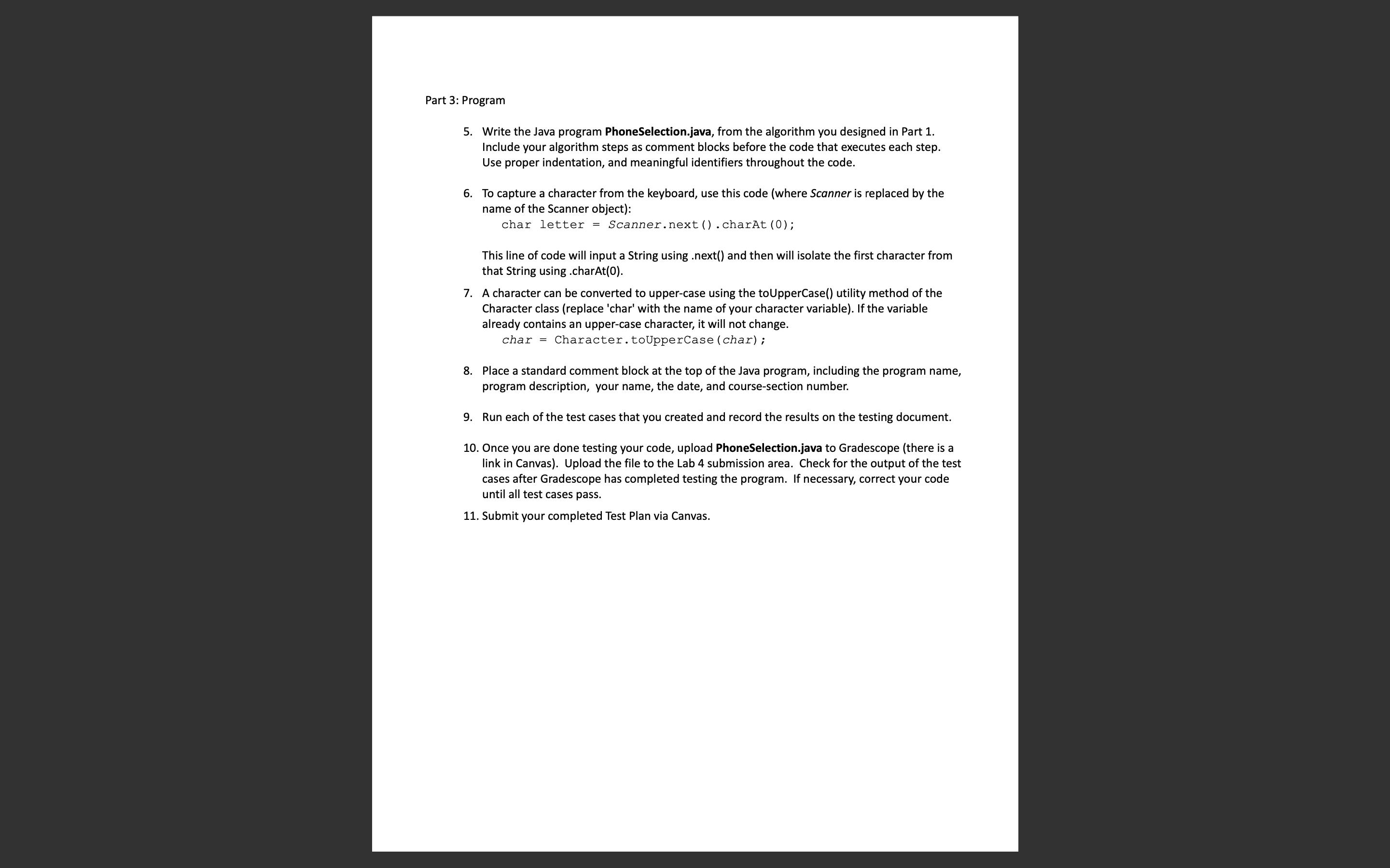 following steps: Create an algorithm to solve the problem described below. Create