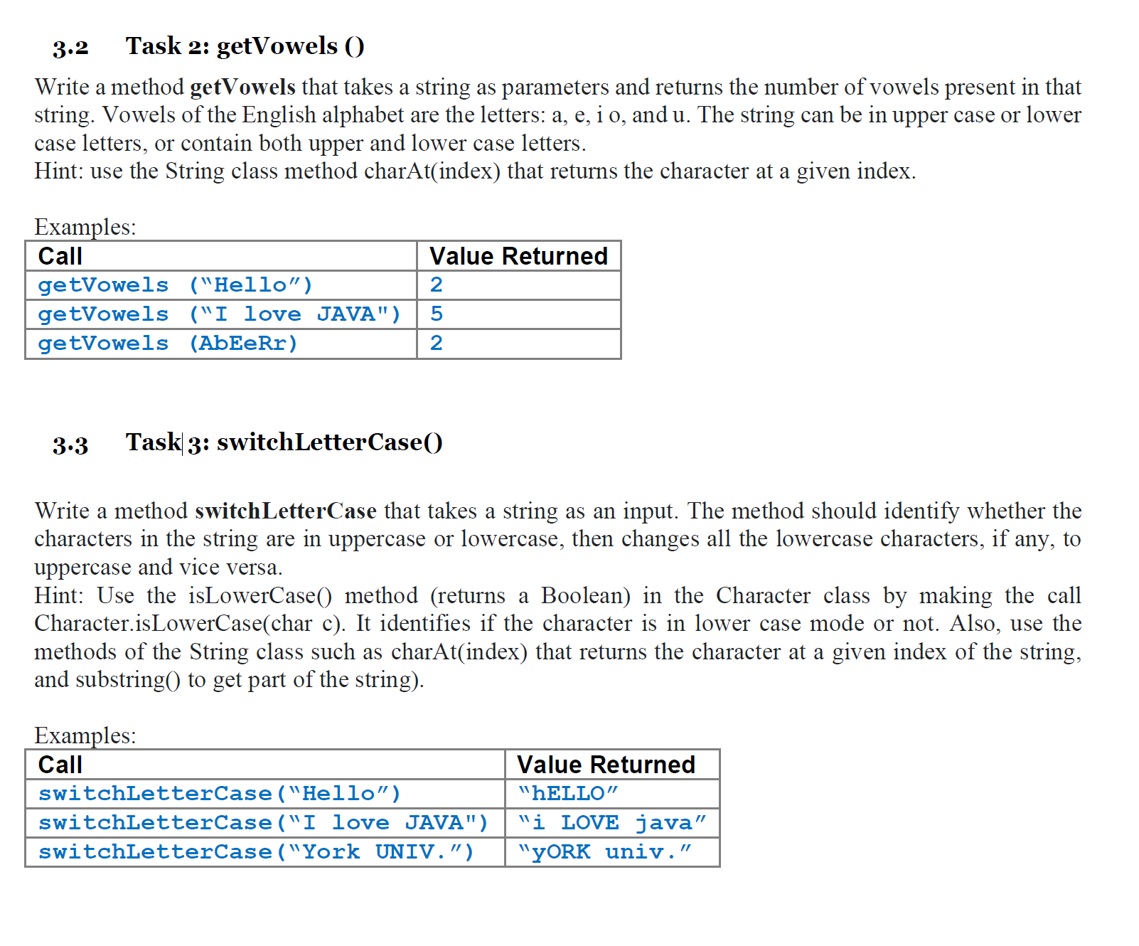 3.2 Task 2: getVowels () Write a method getVowels that takes a
