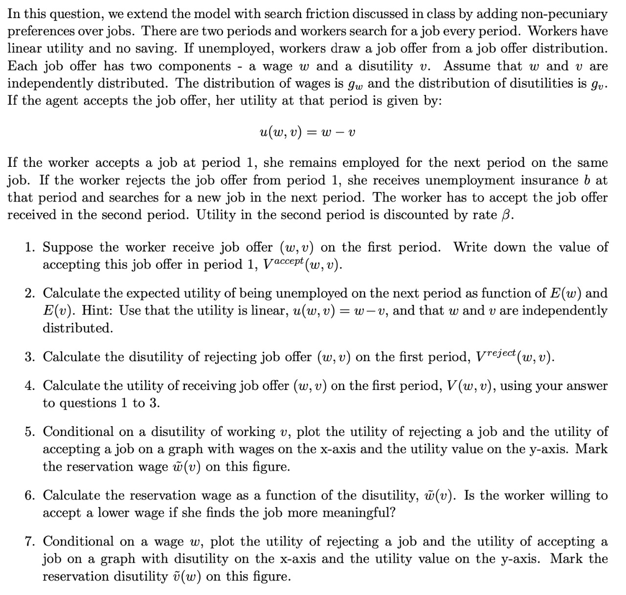 In this question, we extend the model with search friction discussed in