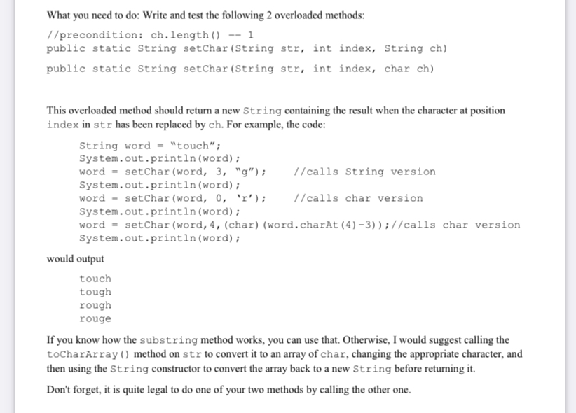 What you need to do: Write and test the following 2 overloaded