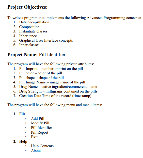 Project Objectives: To write a program that implements the following Advanced Programming