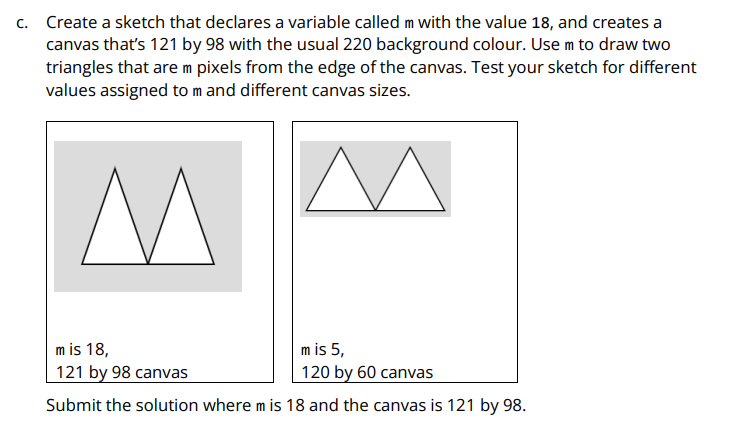 c. Create a sketch that declares a variable called m with the