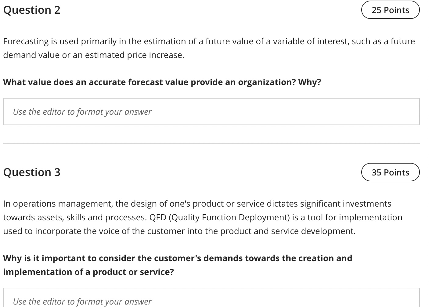 Question 2 25 Points Forecasting is used primarily in the estimation of