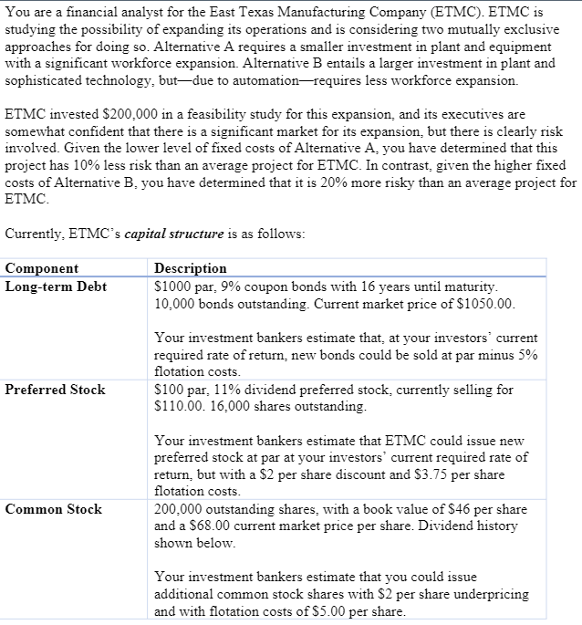 You are a financial analyst for the East Texas Manufacturing Company (ETMC).