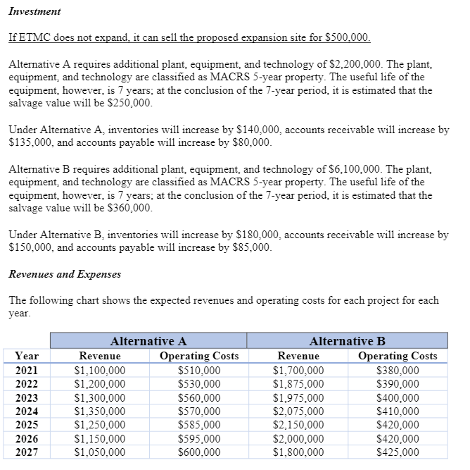 two mutually exclusive approaches for doing so. Alternative A requires a smaller