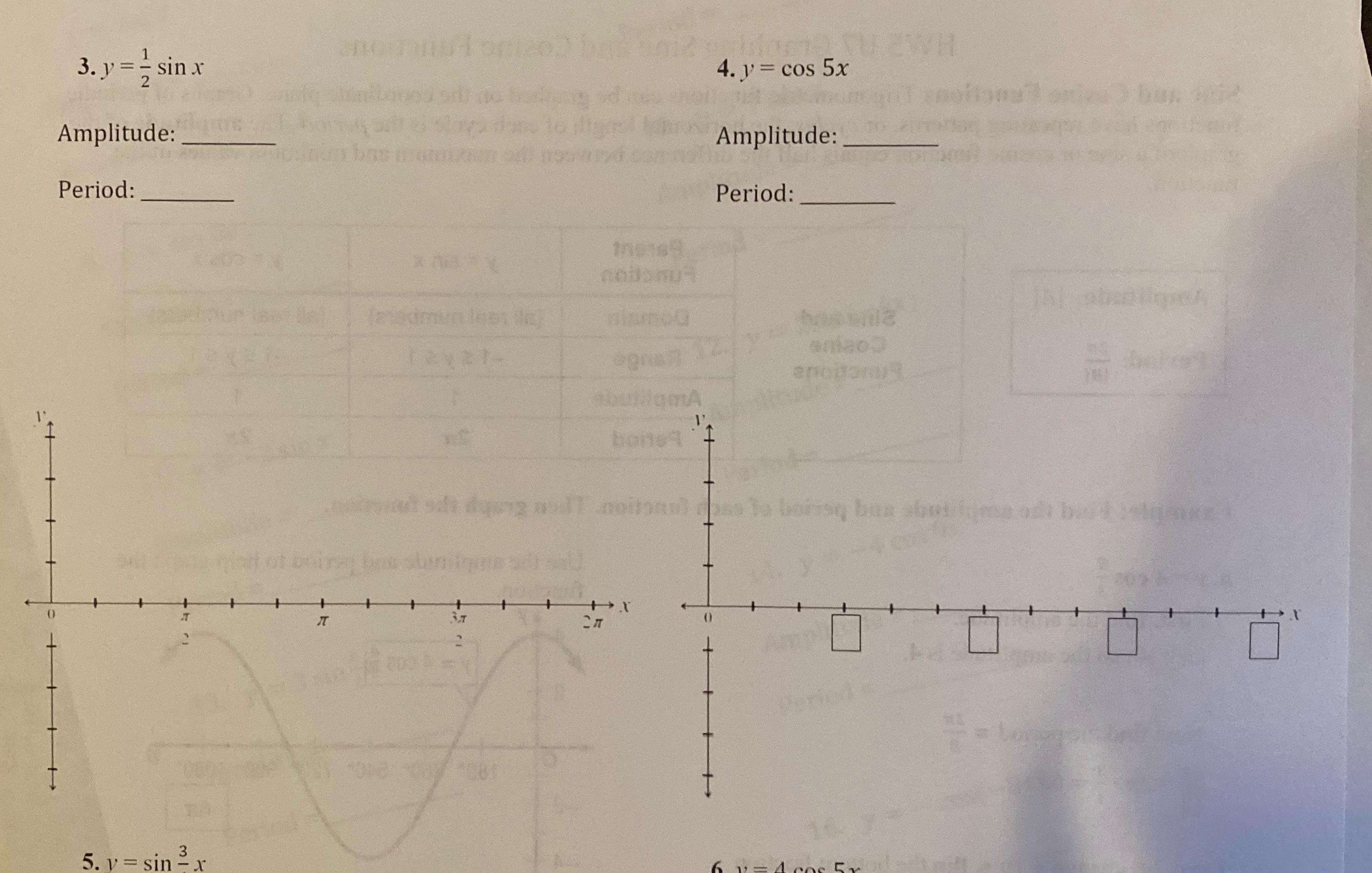 3. y = - sin x Amplitude: Period: T IT 3 5.