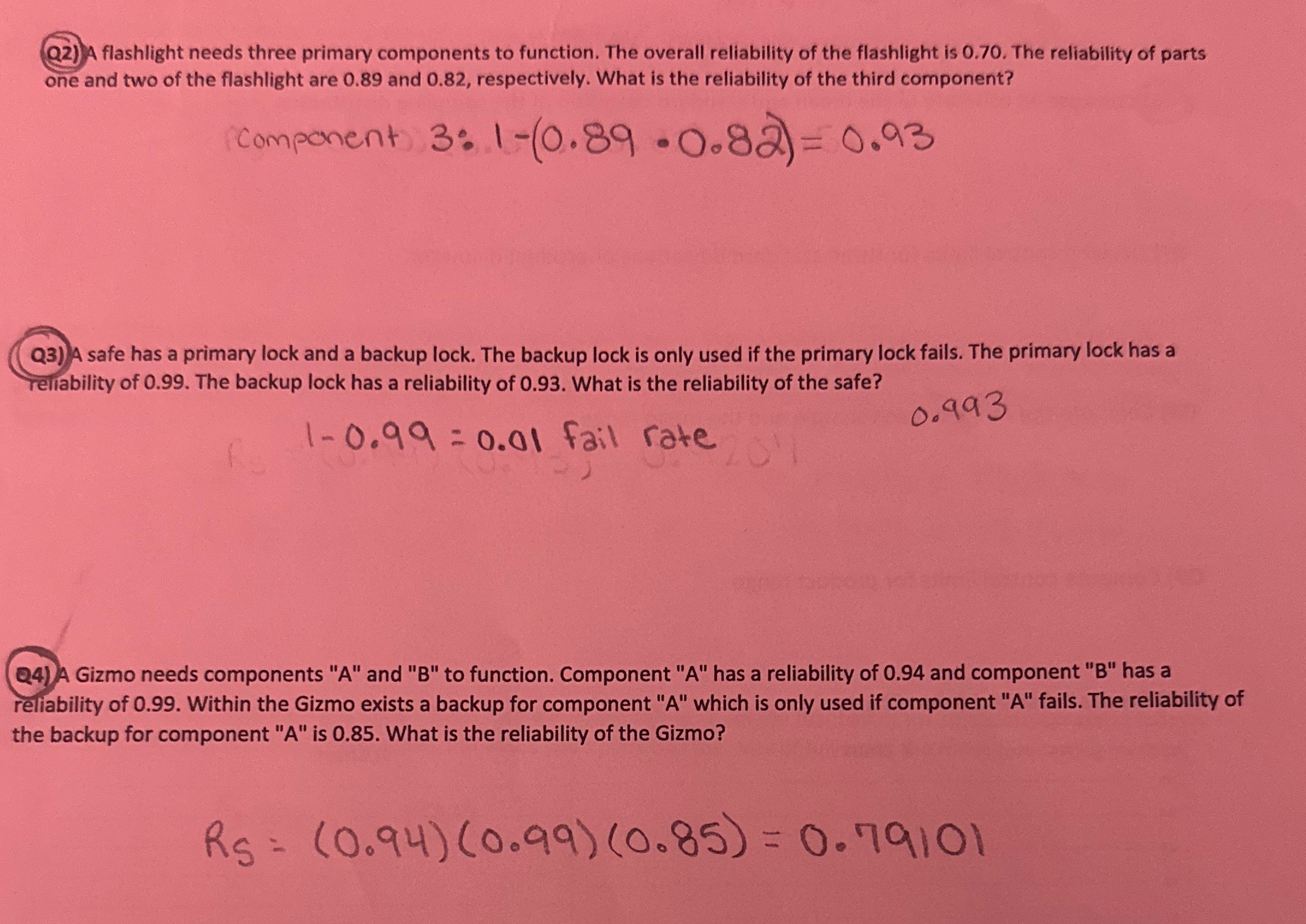 Q2) A flashlight needs three primary components to function. The overall reliability