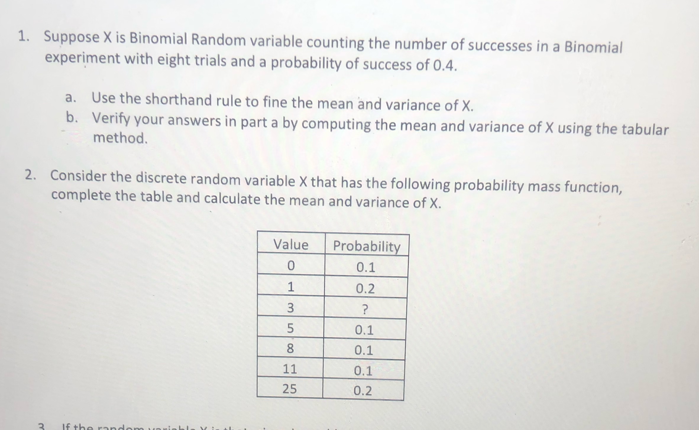 1. Suppose X is Binomial Random variable counting the number of successes