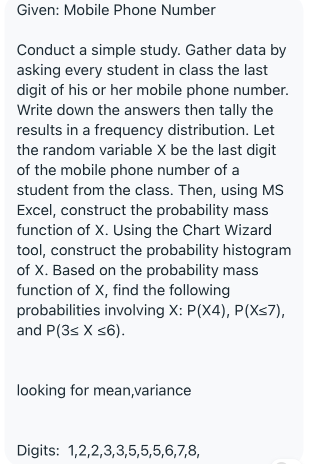 Given: Mobile Phone Number Conduct a simple study. Gather data by asking