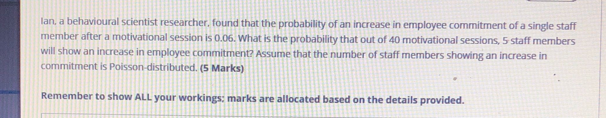 lan, a behavioural scientist researcher, found that the probability of an increase