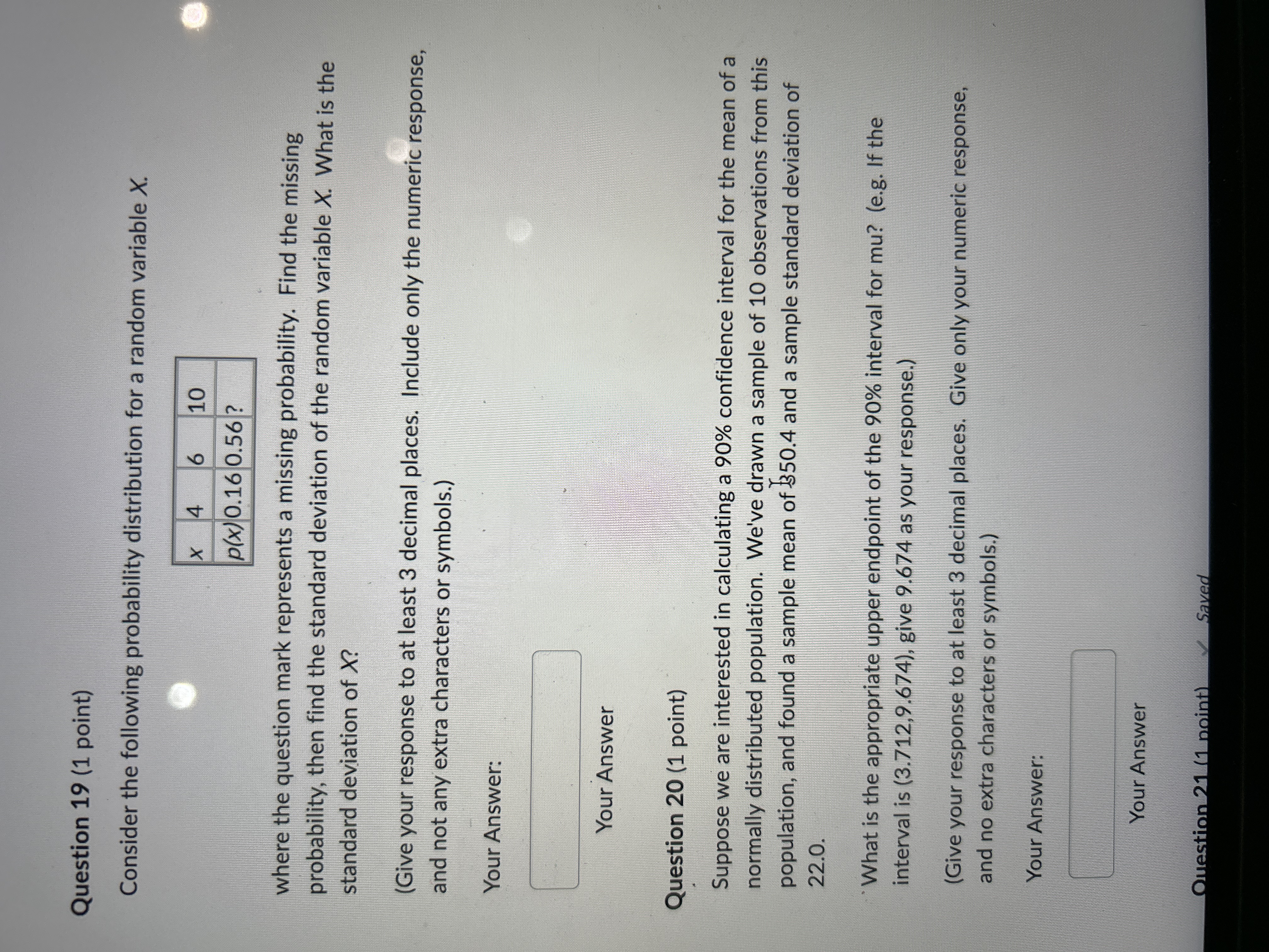 Question 19 (1 point) Consider the following probability distribution for a random