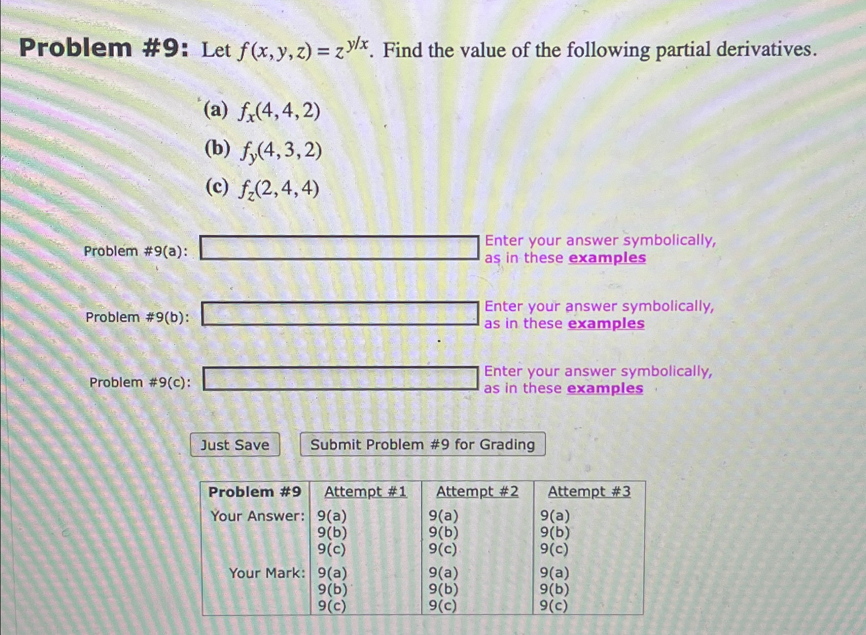 Problem #9: Let f(x, y, z) = 2x. Find the value of