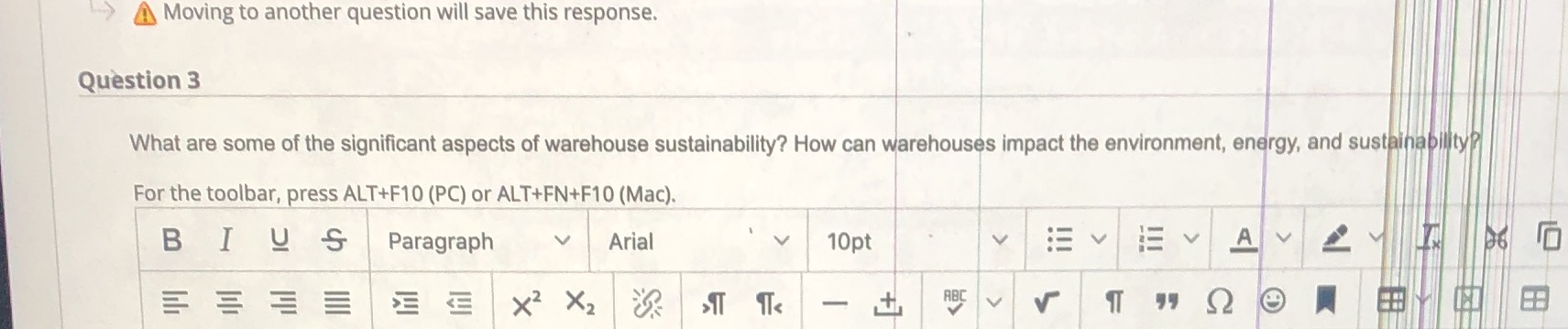AV A Moving to another question will save this response. Question 3