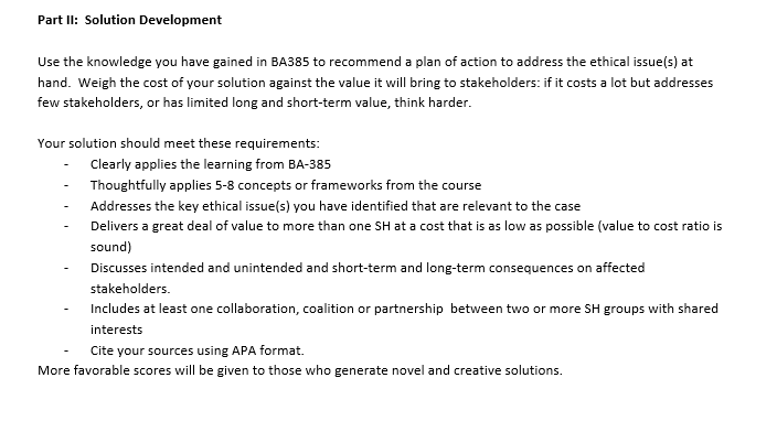 Part II: Solution Development Use the knowledge you have gained in BA385