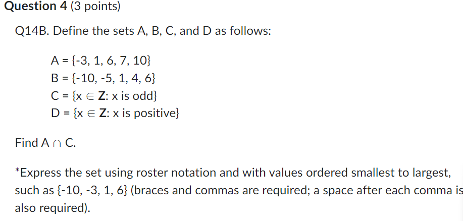 (3 points) Q14D. Define the sets A, B, C, and D as