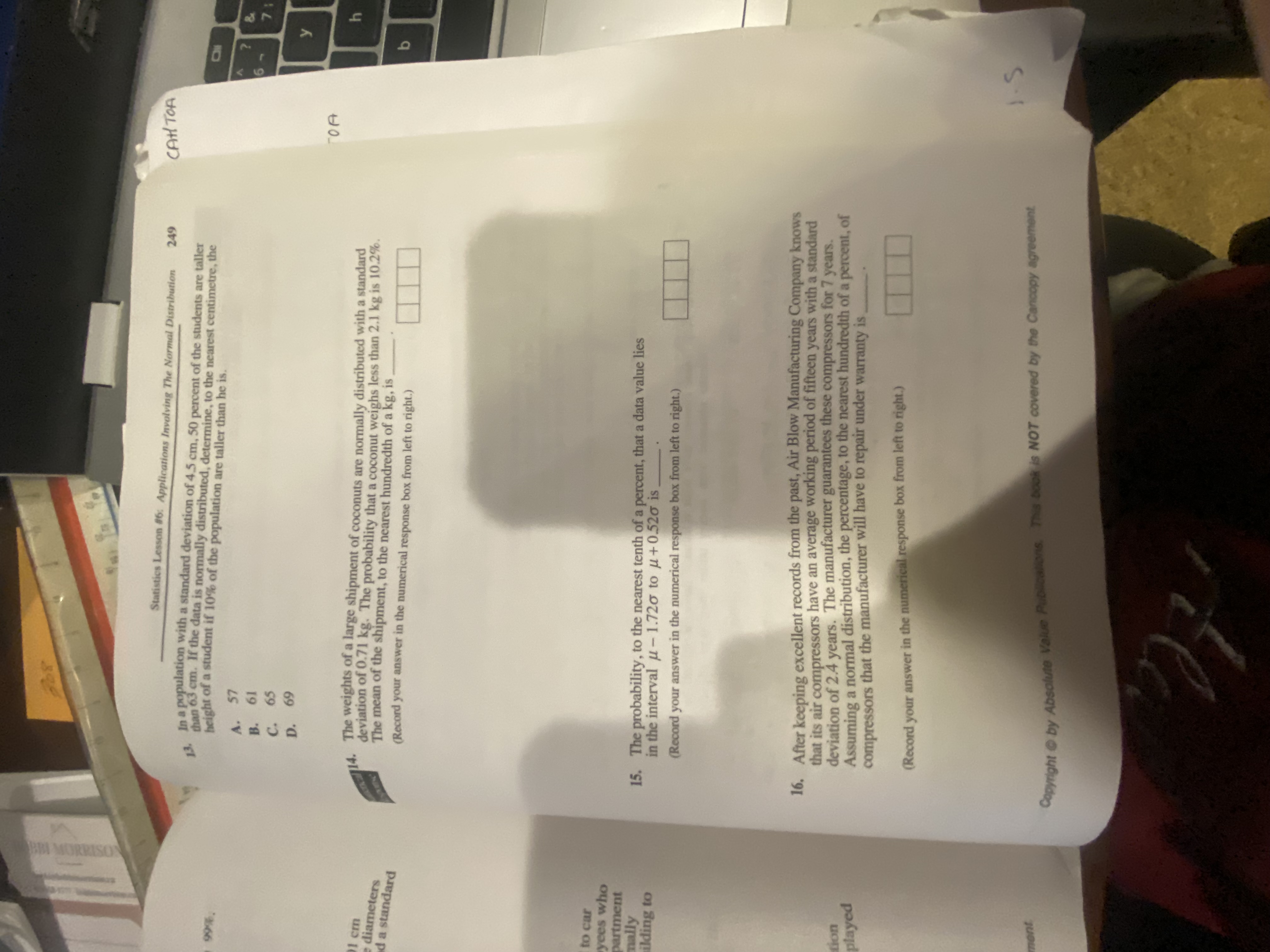 BBI MORRISON 99%. Statistics Lesson #6: Applications Involving The Normal Distribution 249