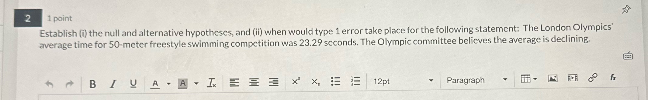 2 1 point Establish (i) the null and alternative hypotheses, and (ii)