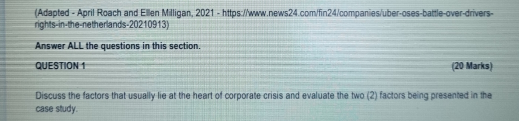 (Adapted - April Roach and Ellen Milligan, 2021 - https://www.news24.com/fin24/companies/uber-oses-battle-over-drivers- rights-in-the-netherlands-20210913) Answer